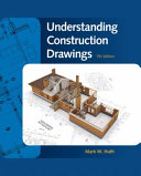 Understanding construction drawings /
