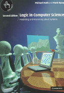 Logic in computer science : modelling and reasoning about systems /