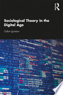 Sociological theory in the digital age /