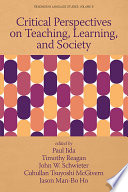 Critical Perspectives on Teaching, Learning, and Society.