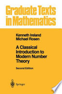 A classical introduction to modern number theory /
