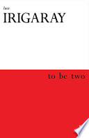 To be two /