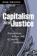 Capitalism and justice : envisioning social and economic fairness /