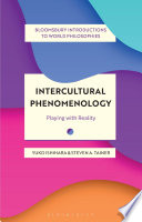 Intercultural Phenomenology : Playing with Reality.