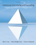 Intentional interviewing and counseling : facilitating client development in a multicultural society /