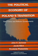The political economy of Poland's transition : new firms and reform governments /