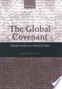 The global covenant : human conduct in a world of states /