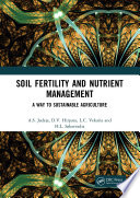 Soil fertility and nutrient management : a way to sustainable agriculture /