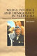 Media politics and democracy in Palestine : political culture, pluralism, and the Palestinian authority /