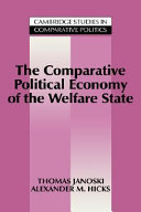 The comparative political economy of the welfare state /