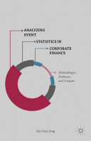 Analyzing event statistics in corporate finance : methodologies, evidences, and critiques /