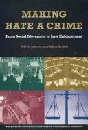 Making hate a crime : from social movement to law enforcement /