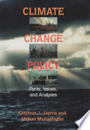 Climate change policy : facts, issues and analyses /