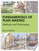Fundamentals of plan making : methods and techniques /