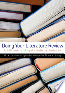 Doing your literature review : an introduction to traditional & systematic literature reviews /