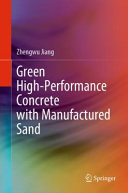 Green high-performance concrete with manufactured sand /