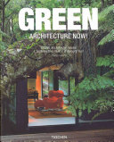 Green architecture now! = Grüne Architektur heute! = L'architecture VERTE d'aujourd'hui! /