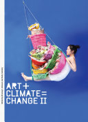 Art + Climate = Change II.