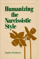 Humanizing the narcissistic style /