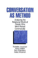 Conversation as method : analyzing the relational world of people who were raised communally /