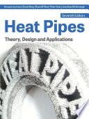 Heat Pipes : Theory, Design and Applications /