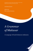 A grammar of Makasar : a language of South Sulawesi, Indonesia /