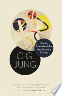 Dream symbols of the individuation process : notes of C. G. Jung's seminars on Wolfgang Pauli's dreams /