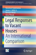 Legal responses to vacant houses : an international comparison /