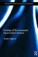 Frontiers of environmental input-output analysis /