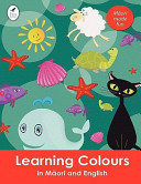 Learning colours in Māori and English /