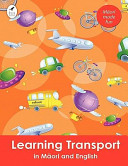 Learning transport in Māori and English /