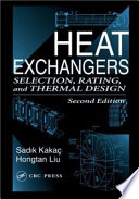 Heat exchangers : selection, rating, and thermal design /