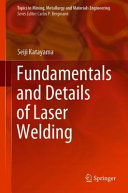Fundamentals and details of laser welding /