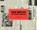 Cheap novelties : the pleasures of urban decay, with Julius Knipl, real estate photographer /