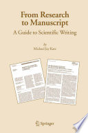 From research to manuscript : a guide to scientific writing /