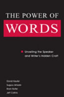 The power of words : unveiling the speaker and writer's hidden craft /