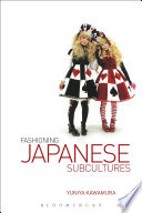 Fashioning Japanese subcultures /