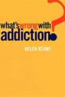 What's wrong with addiction /