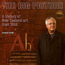 The big picture : a history of New Zealand art from 1642 /