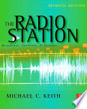The radio station : broadcast, satellite & Internet /