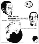 Minor histories : statements, conversations, proposals /