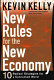 New rules for the new economy : 10 radical strategies for a connected world /