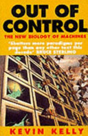 Out of control : the new biology of machines /
