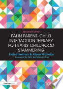 Palin parent child interaction therapy for early childhood stammering /