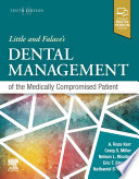 Little and Falace's dental management of the medically compromised patient /