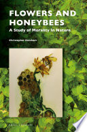 Flowers and honeybees : a study of morality in nature /