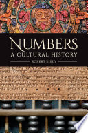 Numbers : a cultural history /