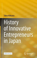 History of innovative entrepreneurs in Japan /