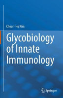 Glycobiology of innate immunology /