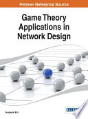 Game theory applications in network design /